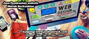 pembuatan website murah berkualitas - joelouisrock - com